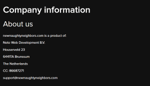 Company information page on NewNaughtyNeighbors reading that newnaughtyneighbors.com is a product of Neto Web Development B.V., Houserveld 23, 6441TA Brunssum, The Netherlands, CC 86687271, support@newnaughtyneighbors.com